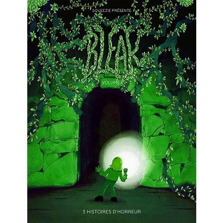 Bleak - 3 Histoires d'horreur - Volume 2 (BD)